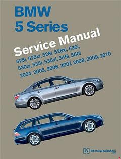 BMW 5 Series (E60, E61) Service Manual: 2004, 2005, 2006, 2007, 2008, 2009, 2010