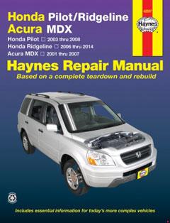 Honda Pilot (03-08), Ridgeline (06-14) & Acura MDX (01-07) Haynes Repair Manual